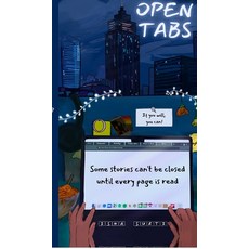 (영문도서)Open Tabs: Some stories can't be closed until every page is read Hardcover, Notion Press, English, 9798902072249