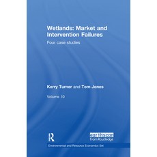 (영문도서)Wetlands: Market and Intervention Failures: Four Case Studies Hardcover, Routledge, English, 9781844079629