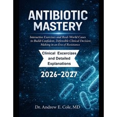(英文圖書)Antibiotic Mastery: Interactive Exercises and Real-World Cases to Build Confiden... 平裝版, Independently Published, 英文
