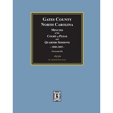 (영문도서) Gates County North Carolina Minutes of the Court of Pleas and Quarter Sessions 1800-1805. (... Paperback, Southern Historical Press, English, 9781639141838