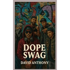 (영문도서)Dope Swag: A Journey through Rap Music Paperback, Power Punch Publishing, English, 9798330472086