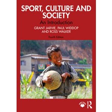(영문도서)Sport Culture and Society: An Introduction Paperback, Routledge, English, 9781032533674 Routledge, English, 9781032533674