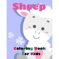 Sheep Coloring Book For Kids: Sheep Coloring Book For Kids: A Cute Collecion of Sheeps Designs For K... Paperback, Independently Published, English, 9798592460524