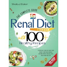 Renal Diet Cookbook: The Complete Guide With 100+ Healthy Recipes To Improve Your GFR And Your Kidne... Hardcover, Charlie Creative Lab, English, 9781801698542