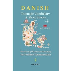 (영문도서) Danish: Thematic Vocabulary and Short Stories Paperback, Independently Published, English, 9798743042562