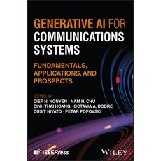 (外文書)Generative AI for Communications Systems: Fundamentals Applications and Prospects Hardcover, Wiley-IEEE Press, English