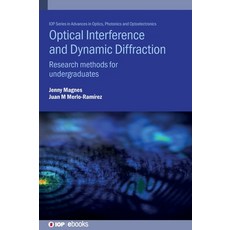 (英文圖書)Optical Interference and Dynamic Diffraction: Research methods for undergraduates 精裝版, Institute of Physics Publis..., 英文