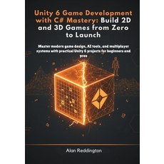 (英文圖書)Unity 6 Game Development with C# Mastery: Master modern game design AI tools a... 平裝版, Independently Published, 英文