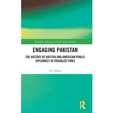 (英文圖書)Engaging Pakistan: The History of British and American Public Diplomacy in Troub... 精裝版, Routledge, 英文