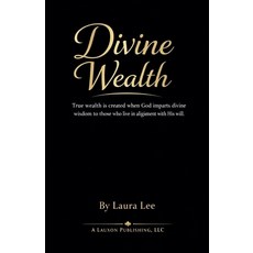 (영문도서)Divine Wealth Paperback, Lauxon Publishing, English, 9798233616501