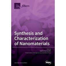 (영문도서) Synthesis and Characterization of Nanomaterials Hardcover, Mdpi AG, English, 9783036529431