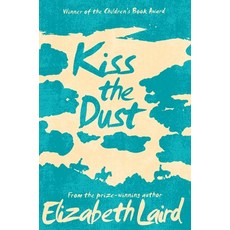 (영문도서) Kiss the Dust Paperback, MacMillan Children's Books, English, 9781509826728
