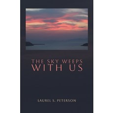 (영문도서)The Sky Weeps with Us Paperback, Finishing Line Press, English, 9798899903311