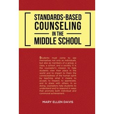 (영문도서) Standards-Based Counseling in the Middle School Paperback, Gotham Books, English, 9798330246212