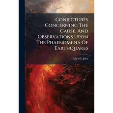 (英文圖書)Conjectures Concerning The Cause And Observations Upon The Phaenomena Of Earthq... 平裝版, Hutson Street Press, 英文