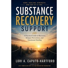 (英文圖書)Substance Recovery Support: A Practical Guide to Recovery Relapse Prevention a... 平裝版, Independently Published, 英文