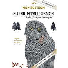 Superintelligence:Paths Dangers Strategies, Superintelligence, Bostrom, Nick(저), Oxford University Press, USA