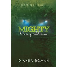 (영문도서)Mighty The Fallen Paperback, Wild One Press, English, 9781959553410