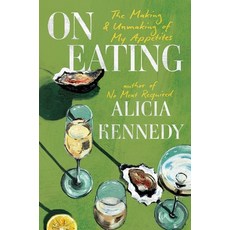 (영문도서)On Eating: The Making and Unmaking of My Appetites Hardcover, Balance, English, 9780306836336