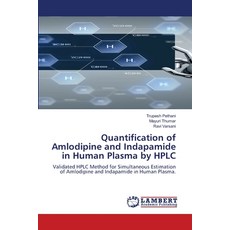 (영문도서)Quantification of Amlodipine and Indapamide in Human Plasma by HPLC Paperback, LAP Lambert Academic Publis..., English, 9786202438360