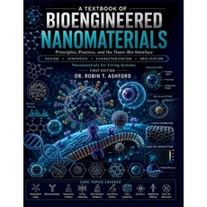 (英文圖書)A TEXTBOOK OF Bioengineered Nanomaterials: Principles Practice and the Nano-Bi... 平裝版, Independently Published, 英文