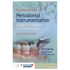 (영문도서) Fundamentals of Periodontal Instrumentation Paperback, Independently Published, English, 9798853766334