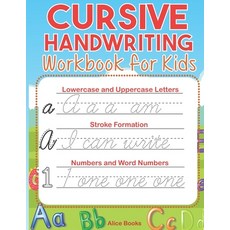 (영문도서) Cursive Handwriting Workbook for Kids: ABC Cursive Writing Practice Book to Learn Alphabet Le... Paperback, Independently Published, English, 9798719301440