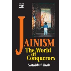 (영문도서) Jainism: The World of Conquerors (Volume 2) Hardcover, Sussex Academic Press, English, 9781898723318