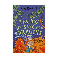 The Boy Who Grew Dragons #05 : Sang with (Paperback 영국판) 9781848129429 2450074