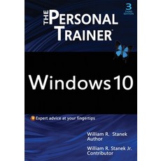 Windows 10: The Personal Trainer 3rd Edition: Your personalized guide to Windows 10 Paperback, Stanek & Associates, English, 9781666000078