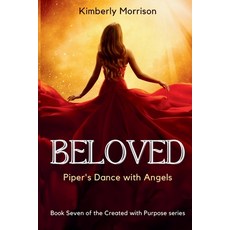 (英文圖書)Beloved: Piper's Dance with Angels 平裝版, Independently Published, 英文