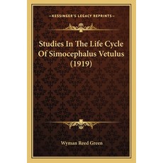 (영문도서)Studies In The Life Cycle Of Simocephalus Vetulus (1919) Paperback, English, 9781165884162, Kessinger Publishing English, 9781165884162, Kessinger Publishing