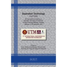 (영문도서)Separation Technology: ICoST 2025 Paperback, Materials Research Forum LLC, English, 9781644903940 Materials Research Forum LLC, English, 9781644903940