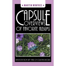 (영문도서) Capsule Overviews of Favorite Albums: Reflections from Sixty Years of Collectin... Hardcover, Xlibris Us, English, 9798369415450