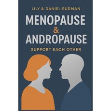 (英文圖書)Menopause & Andropause: Support Each Other 平裝版, Independently Published, 英文