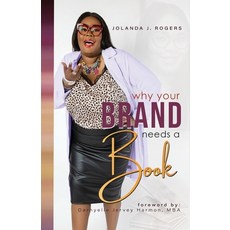 (영문도서) Why Your Brand Needs A Book Paperback, Talk Consulting, LLC, English, 9781952327322