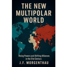 (영문도서)The New Multipolar World Paperback, J.F. Publishing, English, 9798230820796