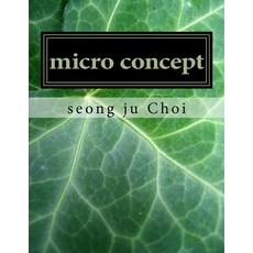 (영문도서) micro concept Paperback, Createspace Independent Pub..., English, 9781517362515