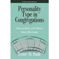 (영문도서) Personality Type in Congregations: How to Work With Others More Effectively Paperback, Rowman & Littlefield Publis..., English, 9781566991995