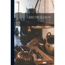 (영문도서) Metrology Paperback, Legare Street Press, English, 9781015724297