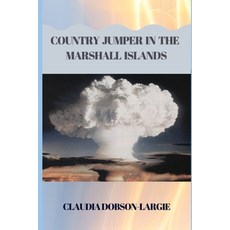 (영문도서) Country Jumper in Marshall Islands Paperback, Independently Published, English, 9798867499204