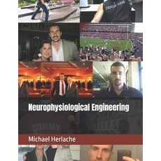 (英文圖書)Neurophysiological Engineering 平裝版, Independently Published, 英文