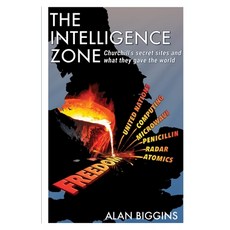 (영문도서)The Intelligence Zone: Churchill's secret sites and what they gave the world Paperback, Kirkdale Books, English, 9781739329907