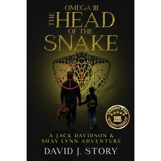 (영문도서)Omega III - The Head of the Snake: A Jack Davidson And Shay Lynn Adventure Paperback, Kinetic Digital Publishers, English, 9798902350415