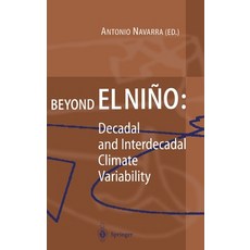 (영문도서) Beyond El Nino: Decadal and Interdecadal Climate Variability Hardcover, Springer, English, 9783540636625