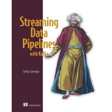 (外文書)Streaming Data Pipelines with Kafka Paperback, Manning Publications, English