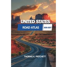 (영문도서)United States Road Atlas 2026-2027: A Comprehensive Guide to Scenic Routes Land... Paperback, English, 9798259496804 English, 9798259496804