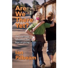 Are we there yet?: The year-long adventure that kept on giving Paperback, Great People Publishing, English, 9781838388201