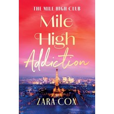 (영문도서)Mile High Addiction Paperback, Boldwood Books Ltd, English, 9781836788966