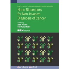 (영문도서)Nano Biosensors for Non-Invasive Diagnosis of Cancer Paperback, Institute of Physics Publis..., English, 9780750362351
